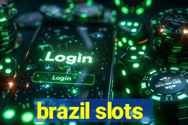 brazil slots